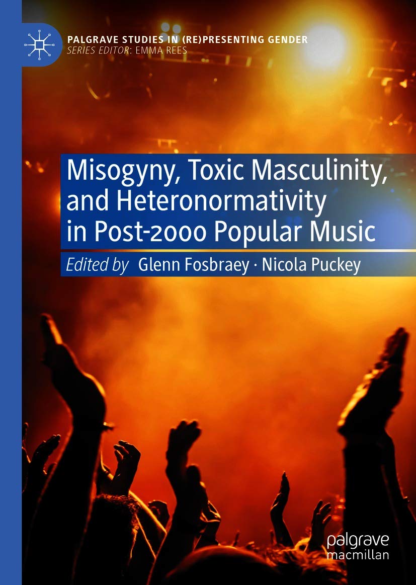 Toxic Masculinity in Popular Music d&eacute;coder le sexisme