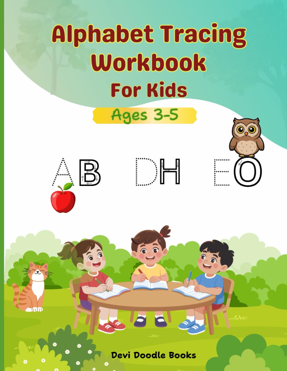 Alphabet Tracing Workbook for Kids: Learn to Write Letters A–Z with Fun Tracing & Coloring Activities