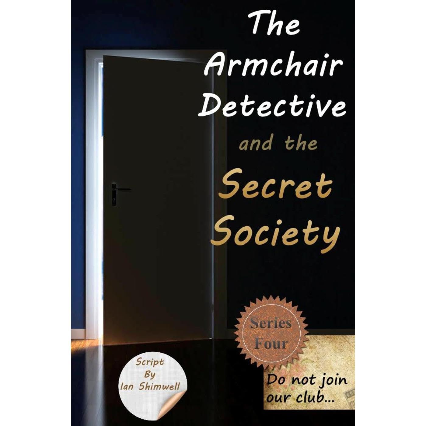 The Armchair Detective and the Secret Society