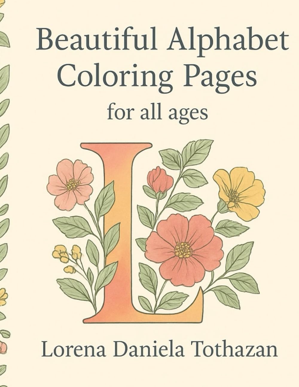 Beautiful Alphabet Coloring Pages: for All Ages