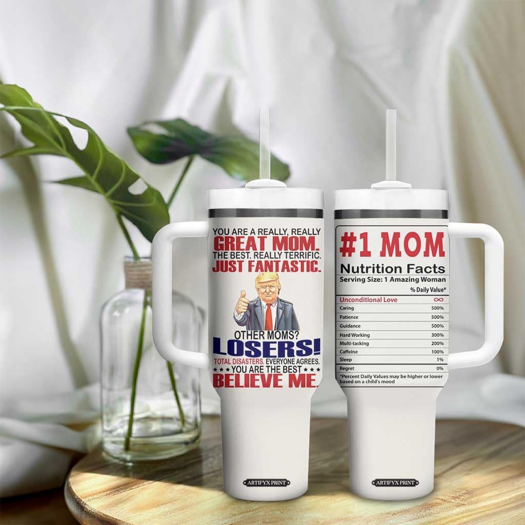 Funny Mom Nutrition Facts Tumbler With Handle - Trump Mom Gift for Mother’s Day, Christmas, Birthday - Best Mom Ever Mug from Son Daughter - Great Mother Appreciation Present - Image 7