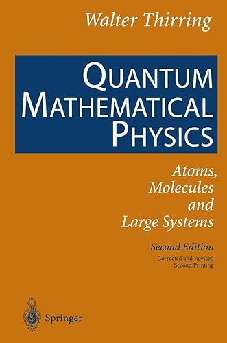 Quantum Mathematical Physics: Atoms, Molecules and Large Systems