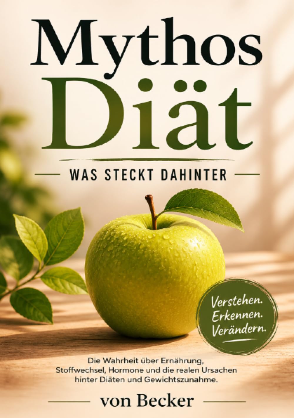 Mythos Diät, was steckt dahinter: Der Weg zu einer bewussten Ernährung