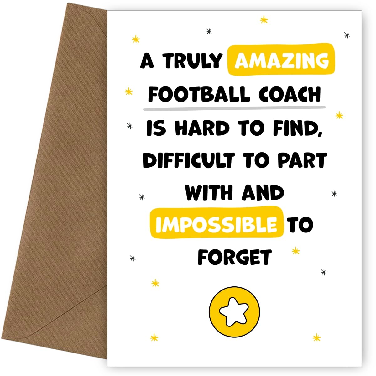 Football Coach Thank You Card - Impossible to Forget - Appreciation Card for Football Coach to Express Thanks to Him or Her - Leaving, Retirement