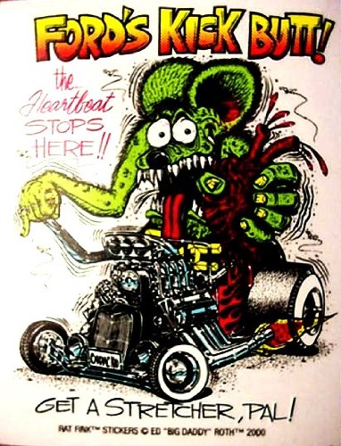 Rat Fink FORDS KICK BUTT Hot Rod Decal / Sticker