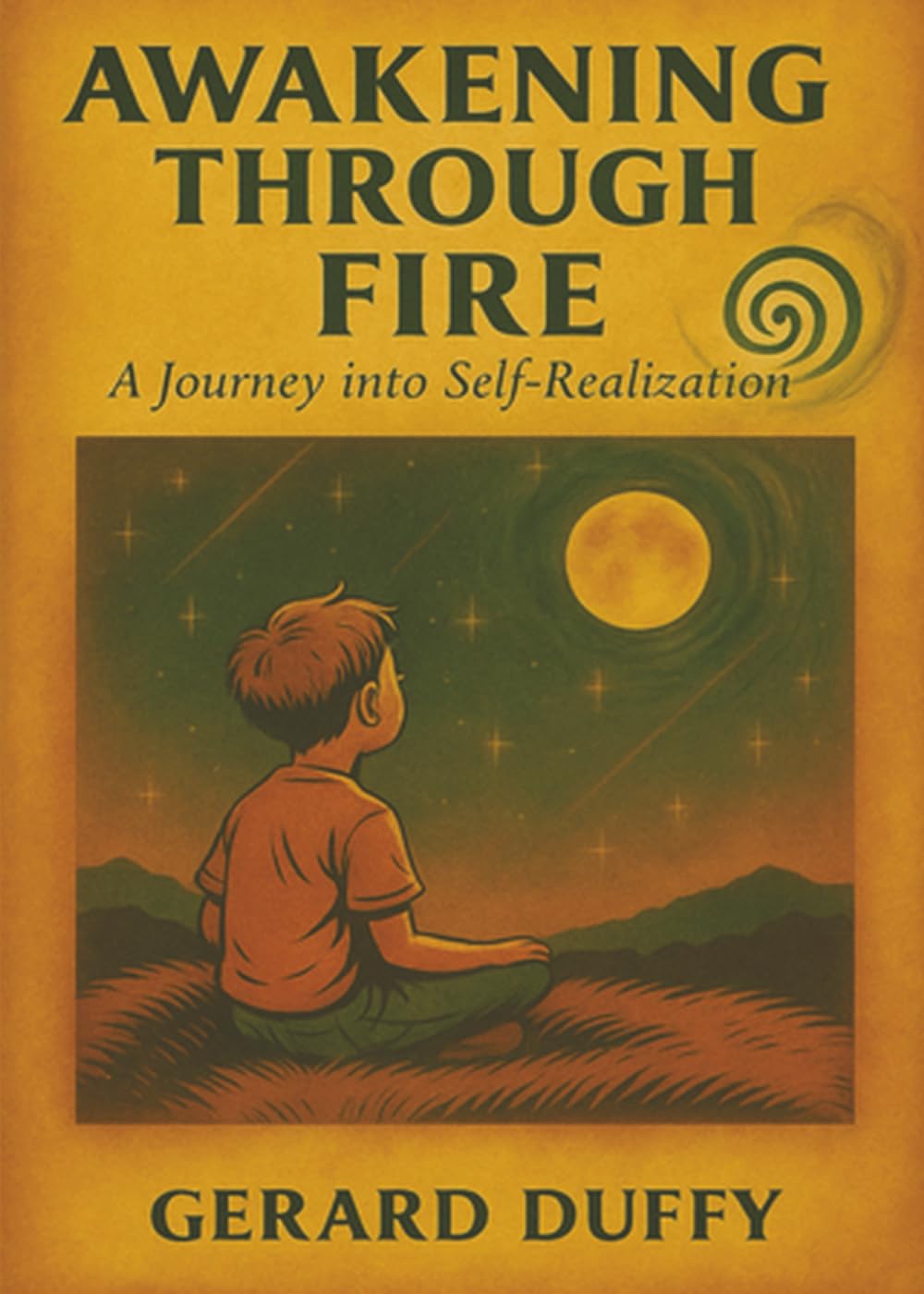 Awakening Through Fire: A Journey into Self-Realization