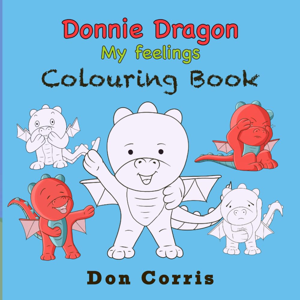Donnie Dragon My Feelings Colouring Book