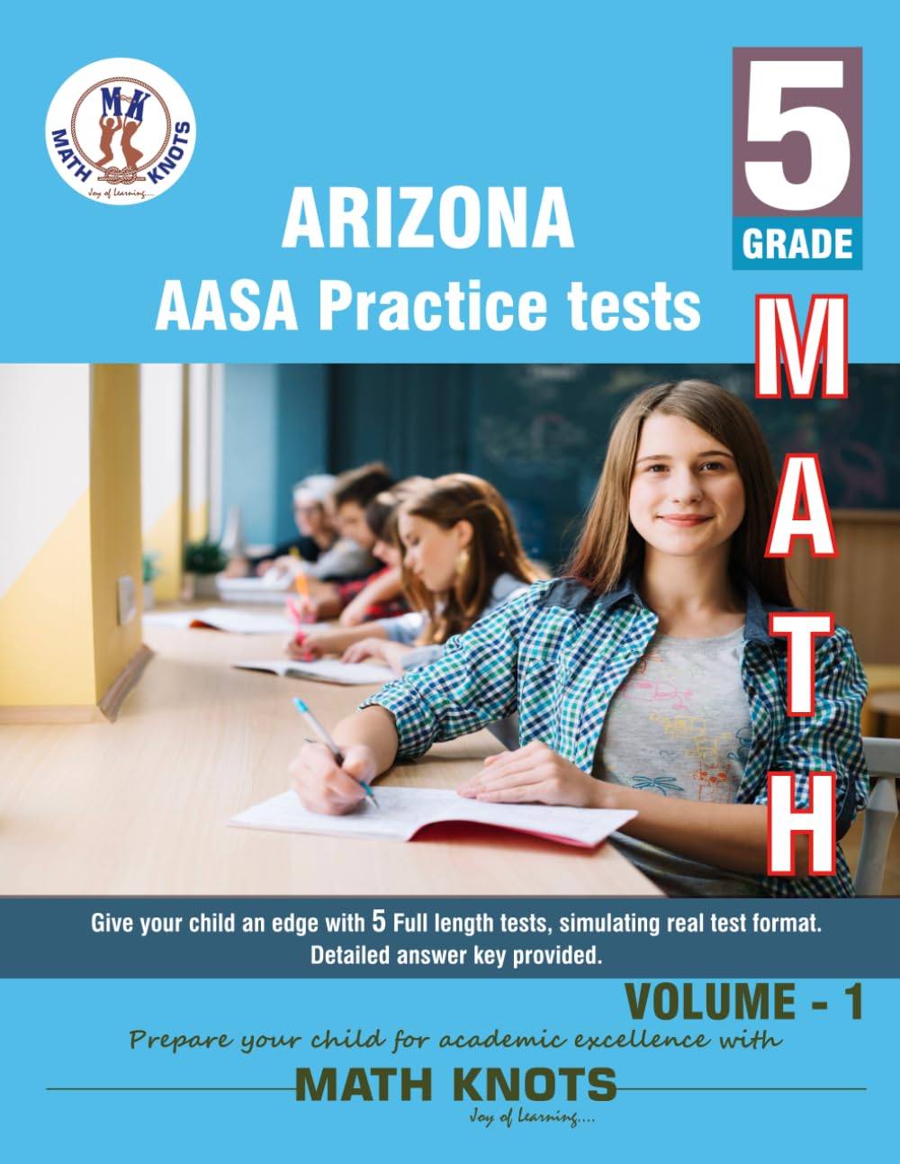 Arizona State (AASA) , 5th Grade MATH Practice Tests ,Volume 1