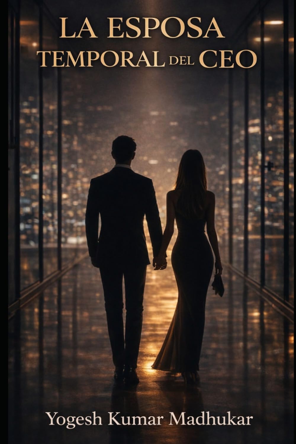 LA ESPOSA TEMPORAL DEL CEO: Una novela de romance entre multimillonarios (Matrimonio por contrato) (La saga del amor multimillonario)