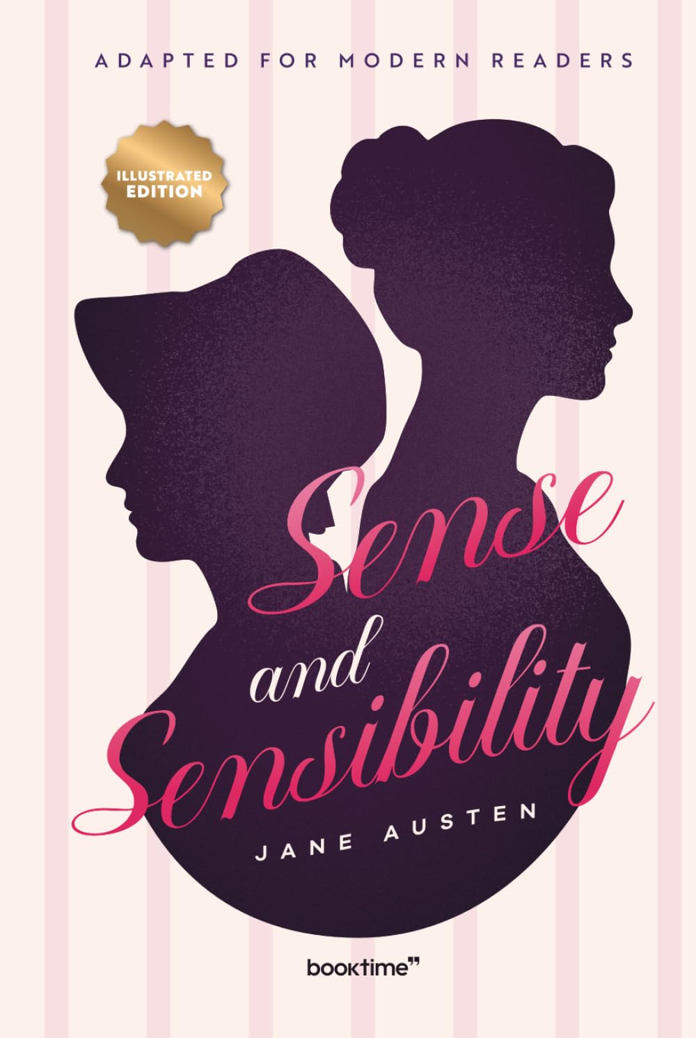 Sense and Sensibility (Illustrated): Adapted for Modern Readers
