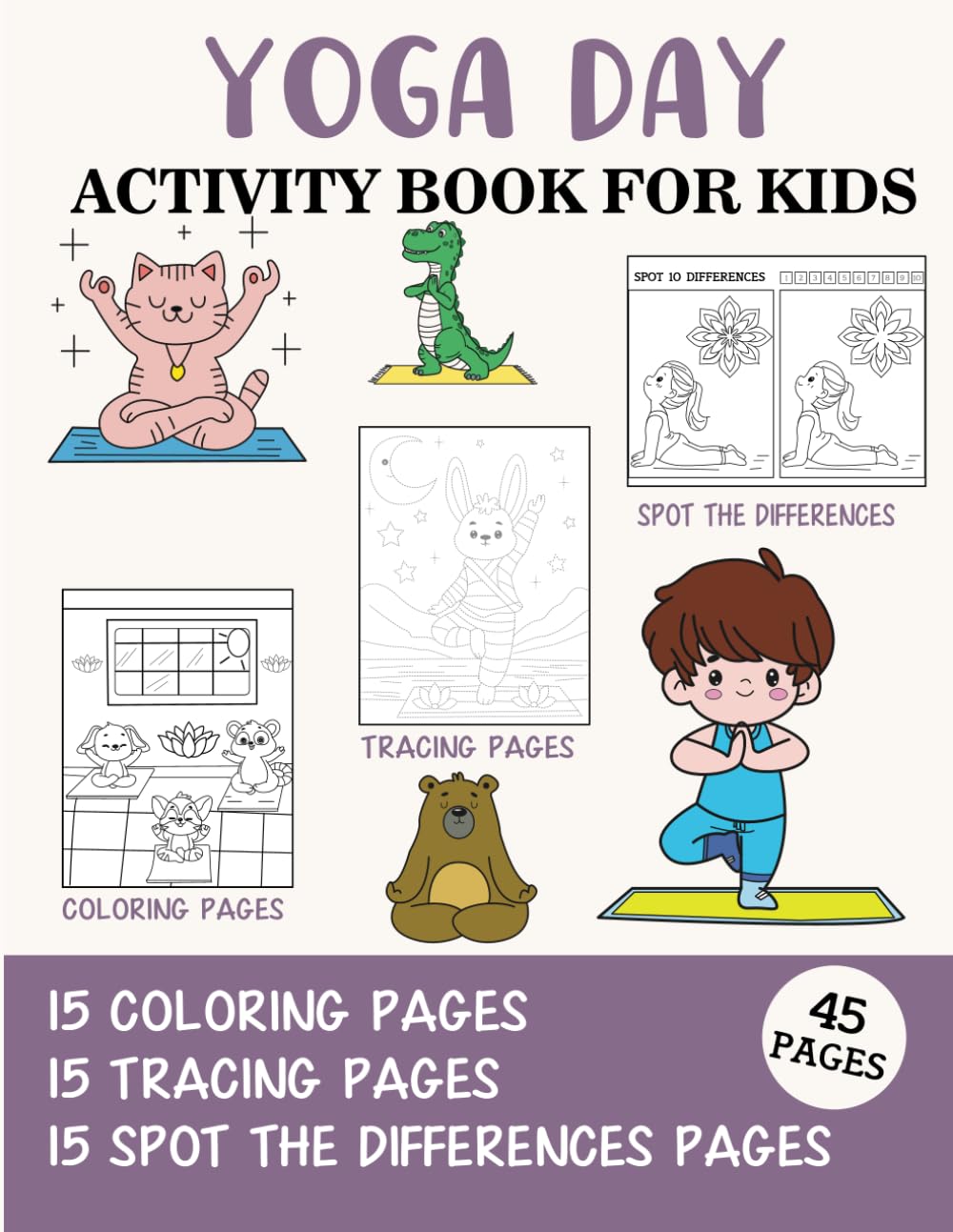 Yoga Day Activity Book for Kids: Coloring, Tracing and Spot the Difference Pages