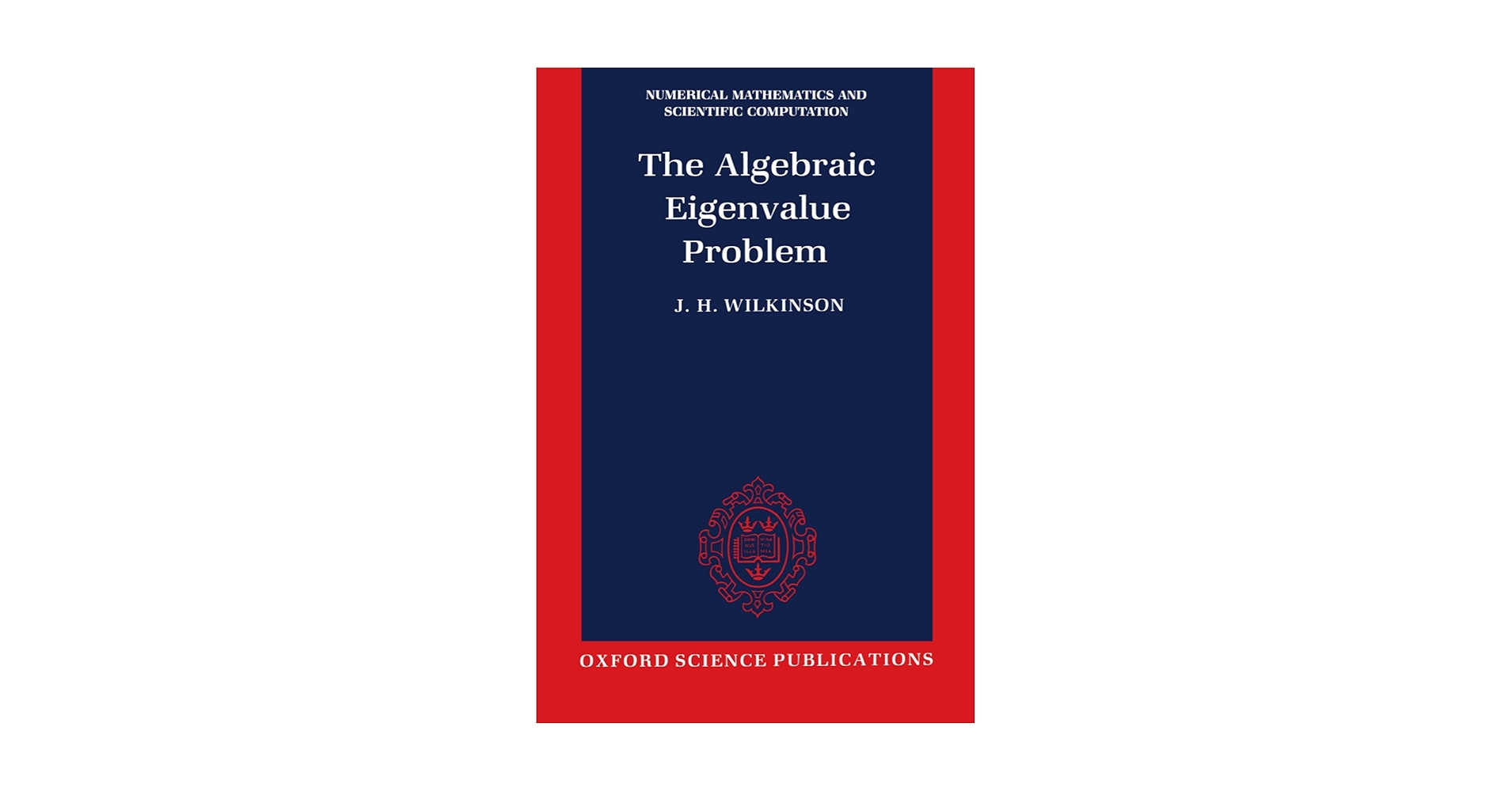 洋書 The Algebraic Eigenvalue Problem 洋書 The Algebraic Eigenvalue Problem The algebraic