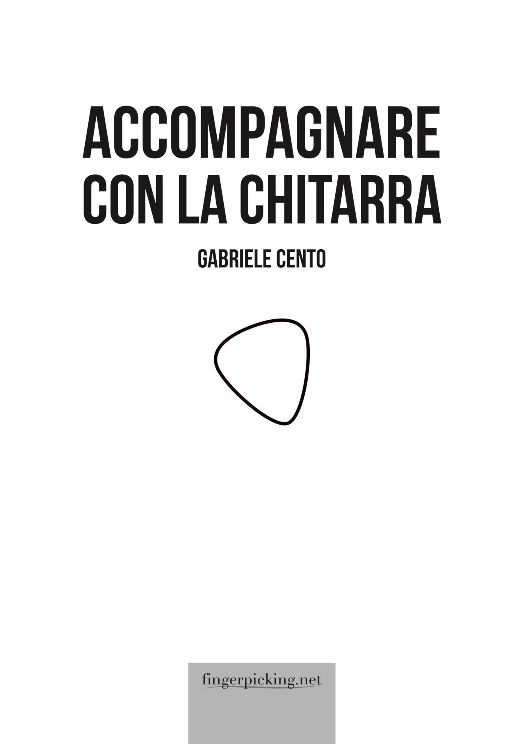 Accompagnare con la chitarra: Chitarra Ritmica, Chitarra accompagnamento