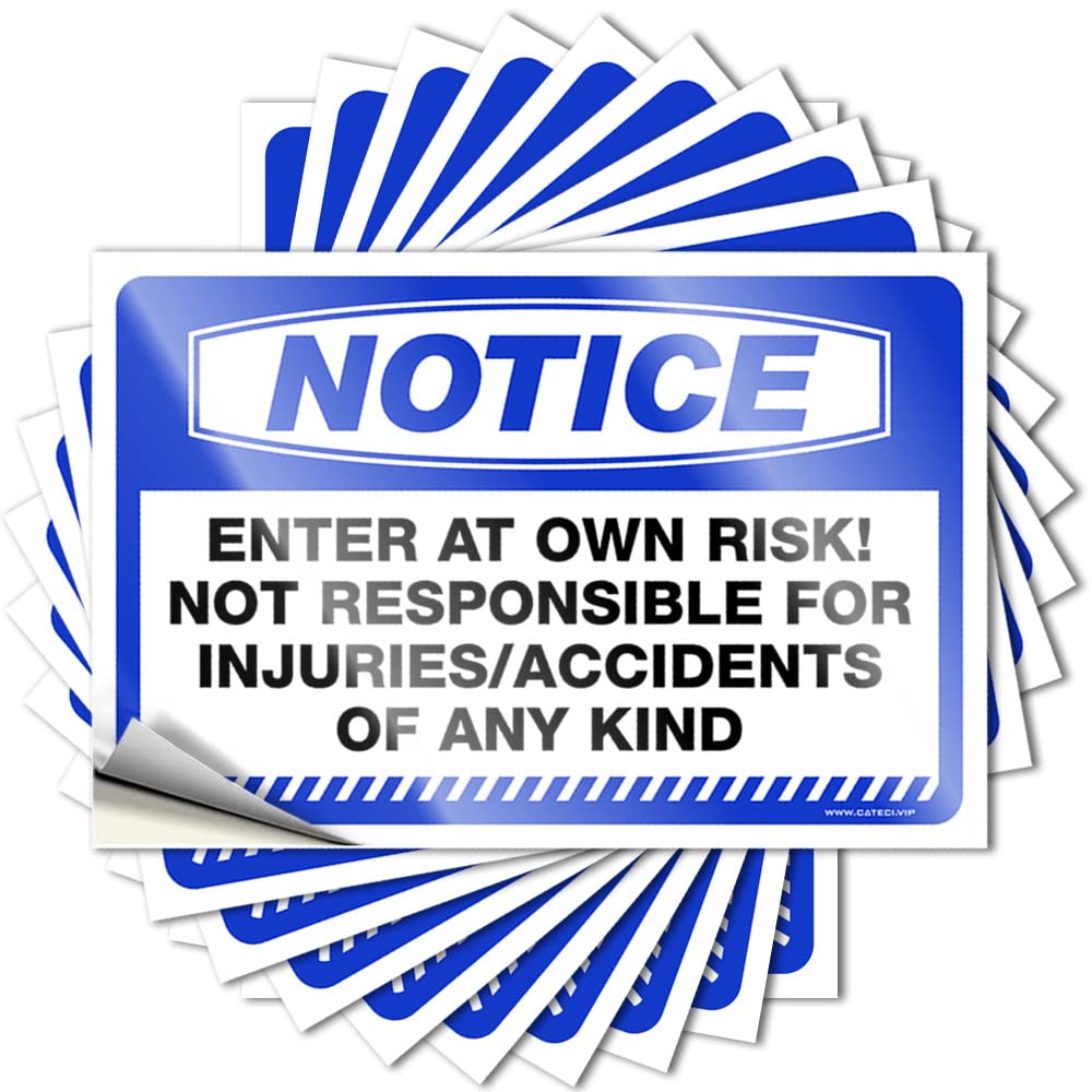 Funny Car Decals Notice Enter At Own Risk!Not Responsible for Injuries/Accidents of Any Kind Stickers 10 Pcs Funny Signs for Bar Prank Stickers(12X18CM)