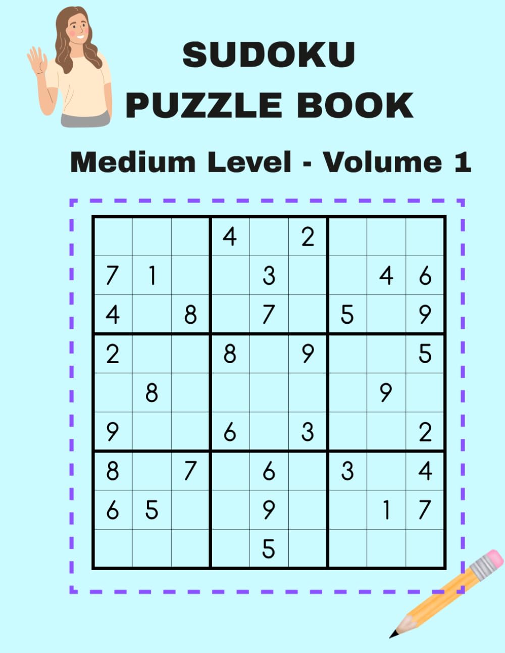 SUDOKU BOOK-VOLUME 1: Medium Difficulty Sudoku puzzles - Volume 1