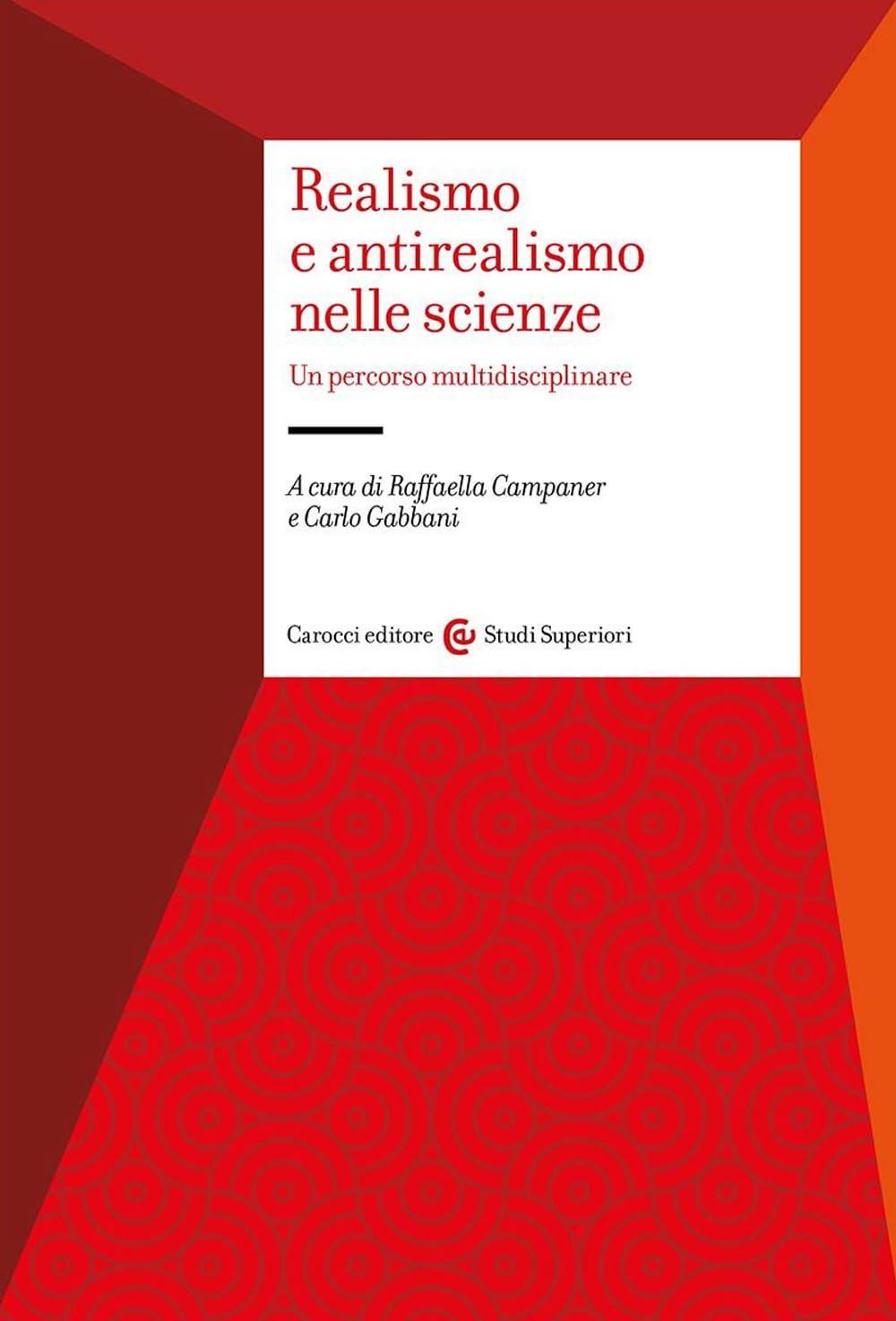 Realismo E Antirealismo Nelle Scienze - 4