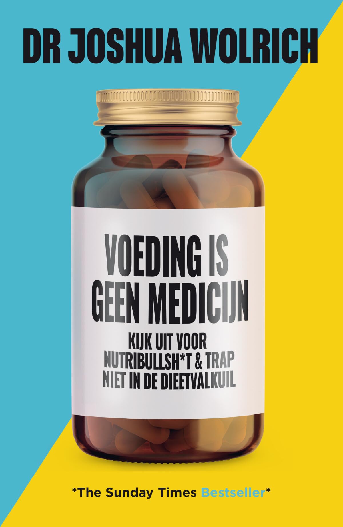 Voeding is geen medicijn: kijk uit voor nutribullsh*t & trap niet in de dieetvalkuil