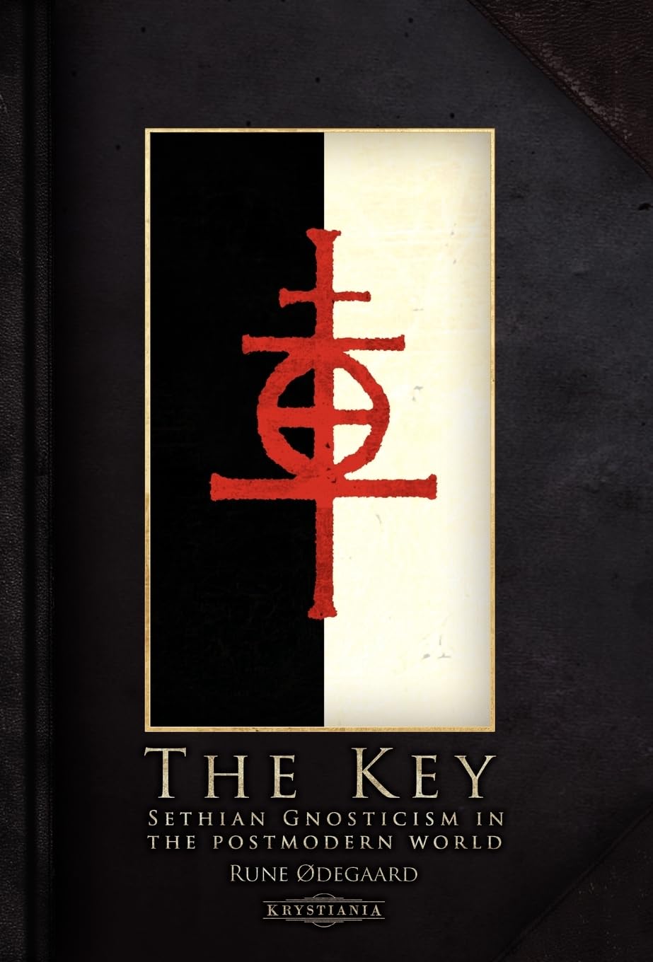 The Key : Sethian Gnosticism in the postmodern world
