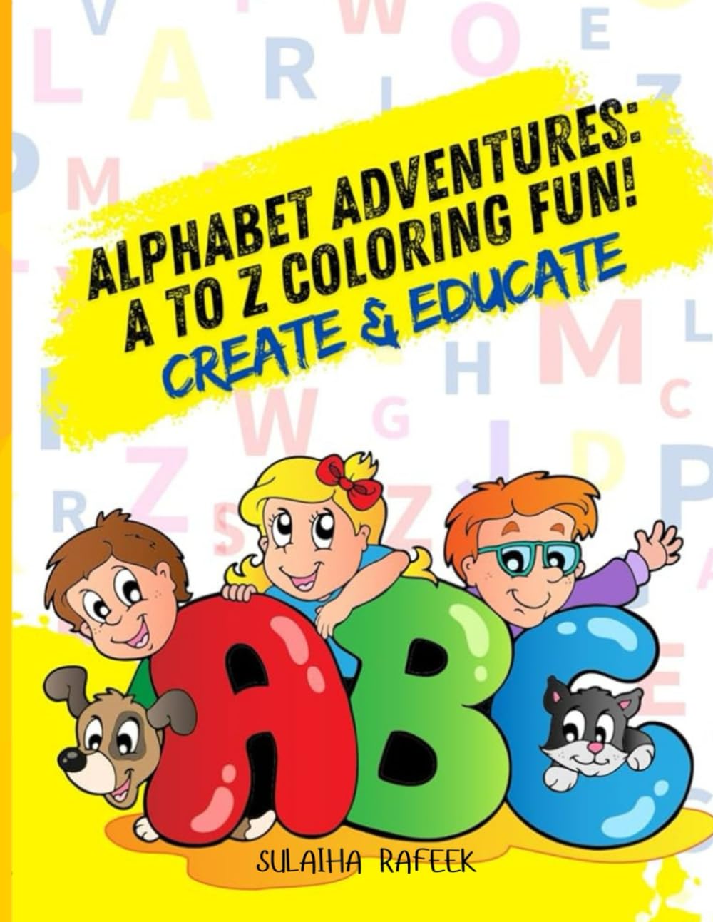 Alphabet Adventures: A to Z Coloring Fun! Create & Educate