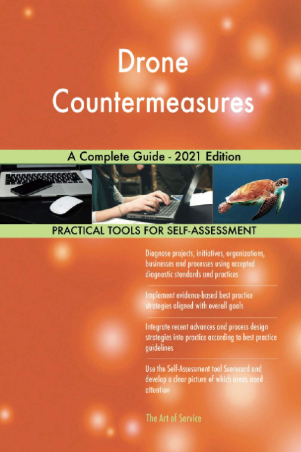 Drone Countermeasures A Complete Guide - 2021 Edition