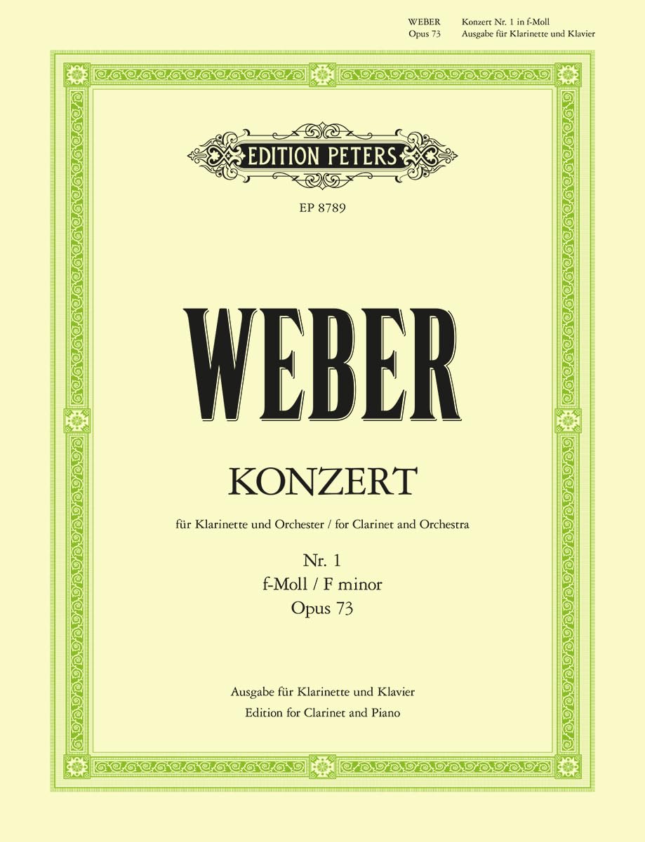 Weber: Concerto No. 1 in F minor Op.73 (Clarinet and Piano) (EP8789): Edition for Clarinet and Piano (Edition Peters)