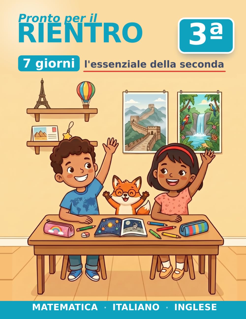 Libro delle Vacanze a Colori — Dalla 2ª alla 3ª Elementare in 7 Giorni: Ripassa la seconda: tabelline, calcolo in colonna, italiano, inglese · a ... di ripasso — l'essenziale in 7 giorni)