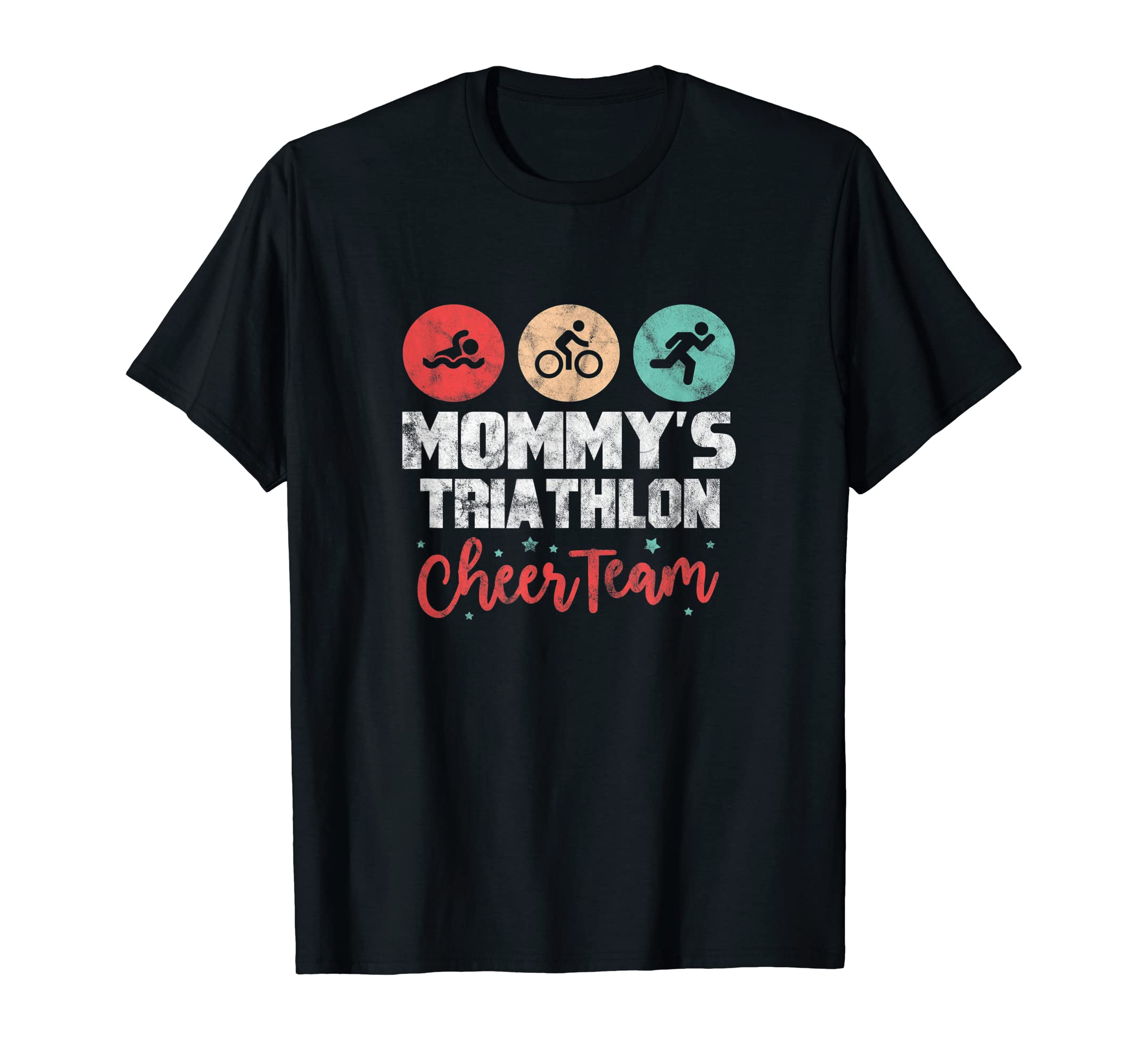 Triathlons Triathlete Mommy's Triathlon Cheer Team Grunge T-Shirt