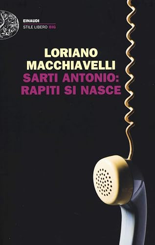 Sarti Antonio: rapiti si nasce