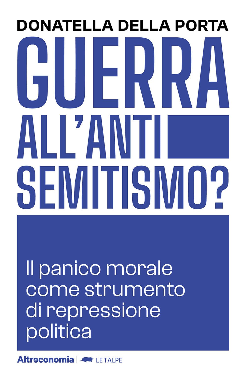 Guerra All'antisemitismo? Il Panico Morale Come Strumento Di Repressione Politica - 4