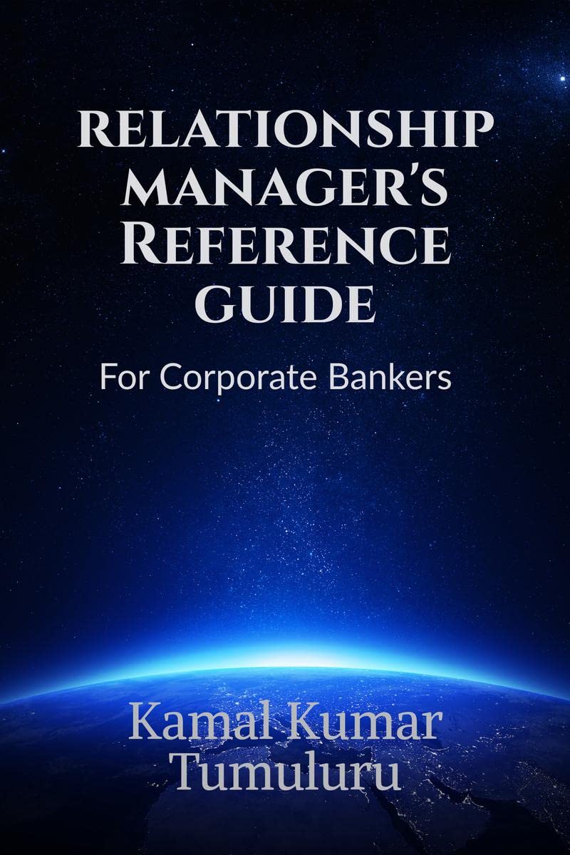 Relationship Manager’s Reference Guide: For Corporate Bankers