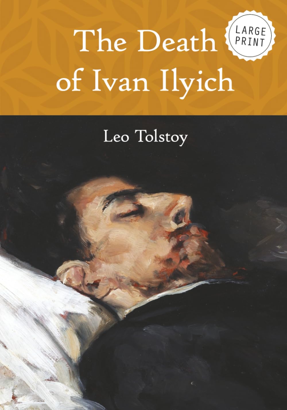 The Death of Ivan Ilyich (Large Print)