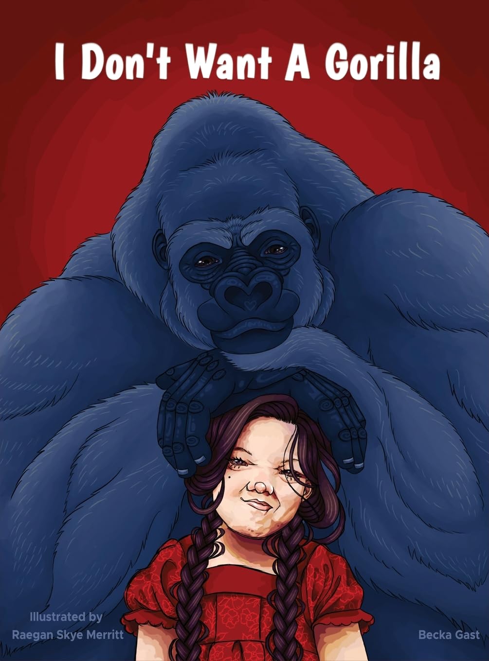 I Don't Want A Gorilla