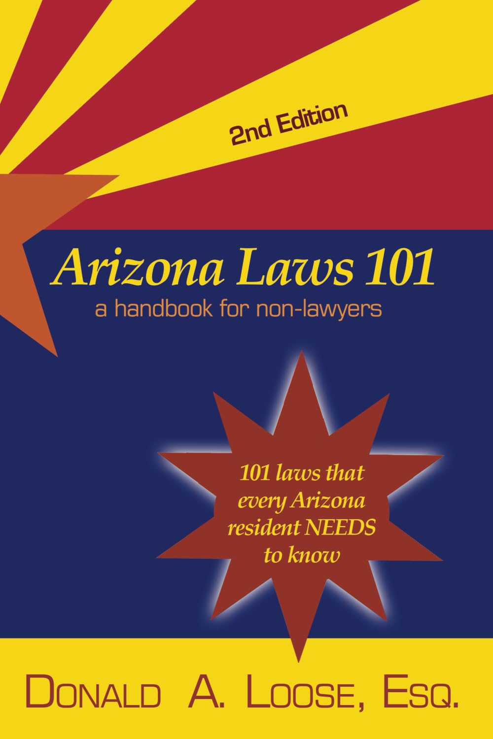 Arizona Laws 101: A Handbook for Non-Lawyers
