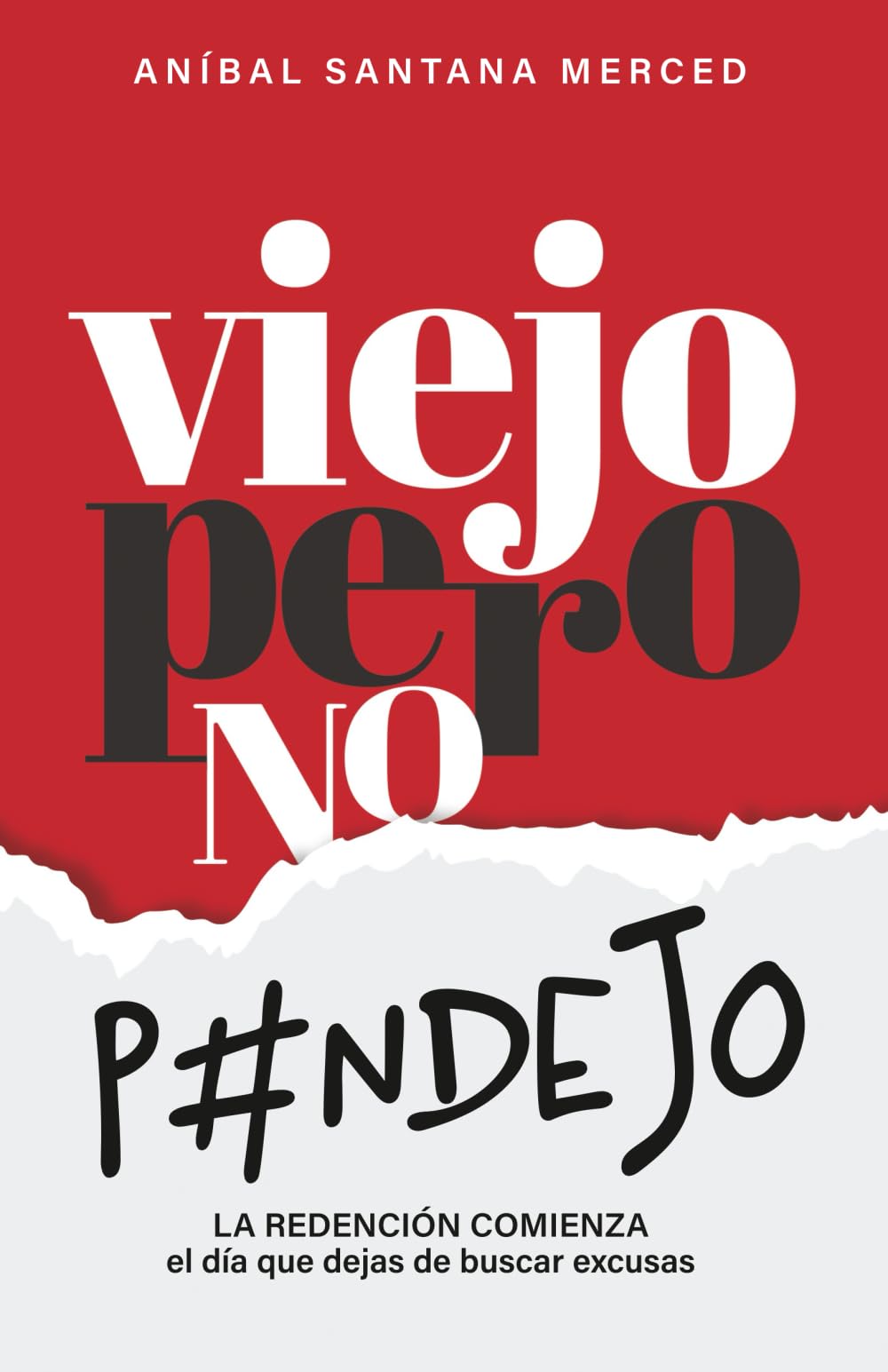 Viejo, pero no pendejo