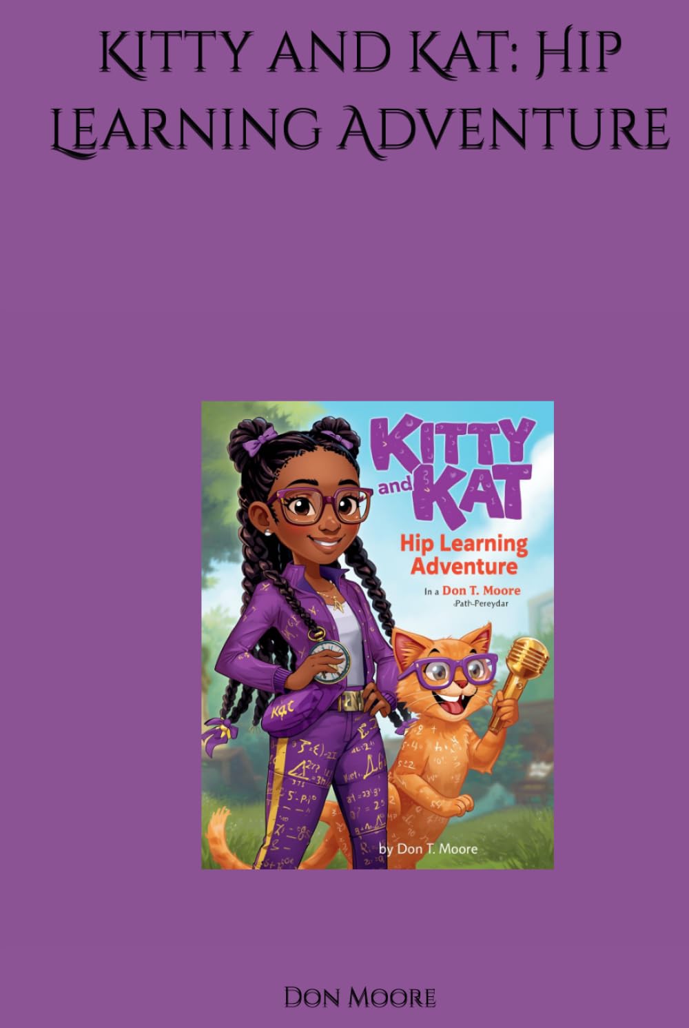 Kitty and Kat: Hip Learning Adventure