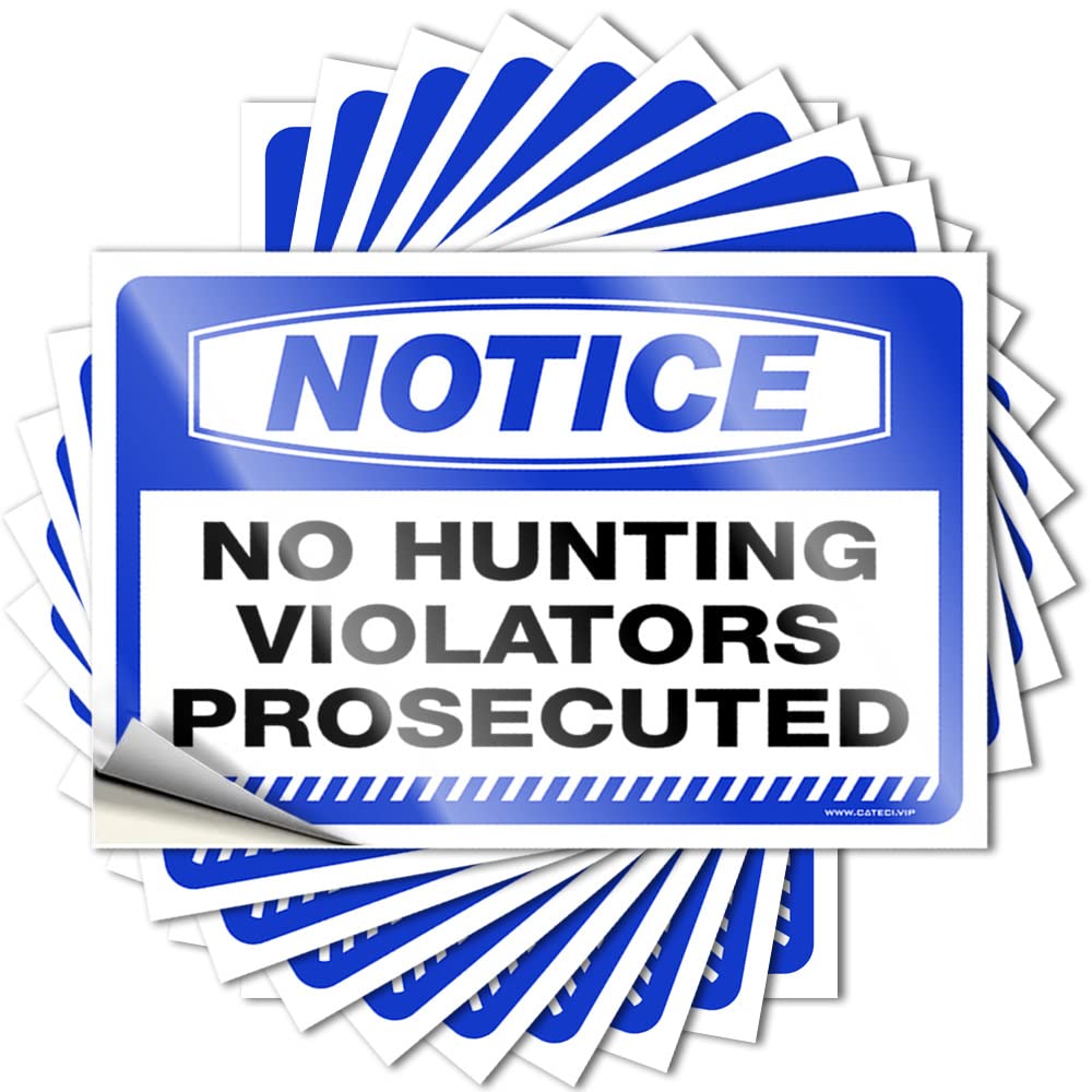 Tool Box Stickers Notice No Hunting Violators Prosecuted Stickers 10 Pcs Funny Home Sign Bumper Sticker(8X12CM)