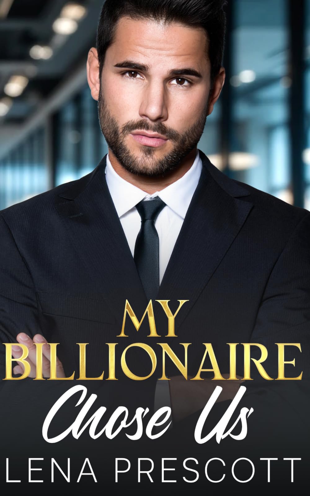 My Billionaire Chose Us: A Single Mom Billionaire Pregnancy Romance
