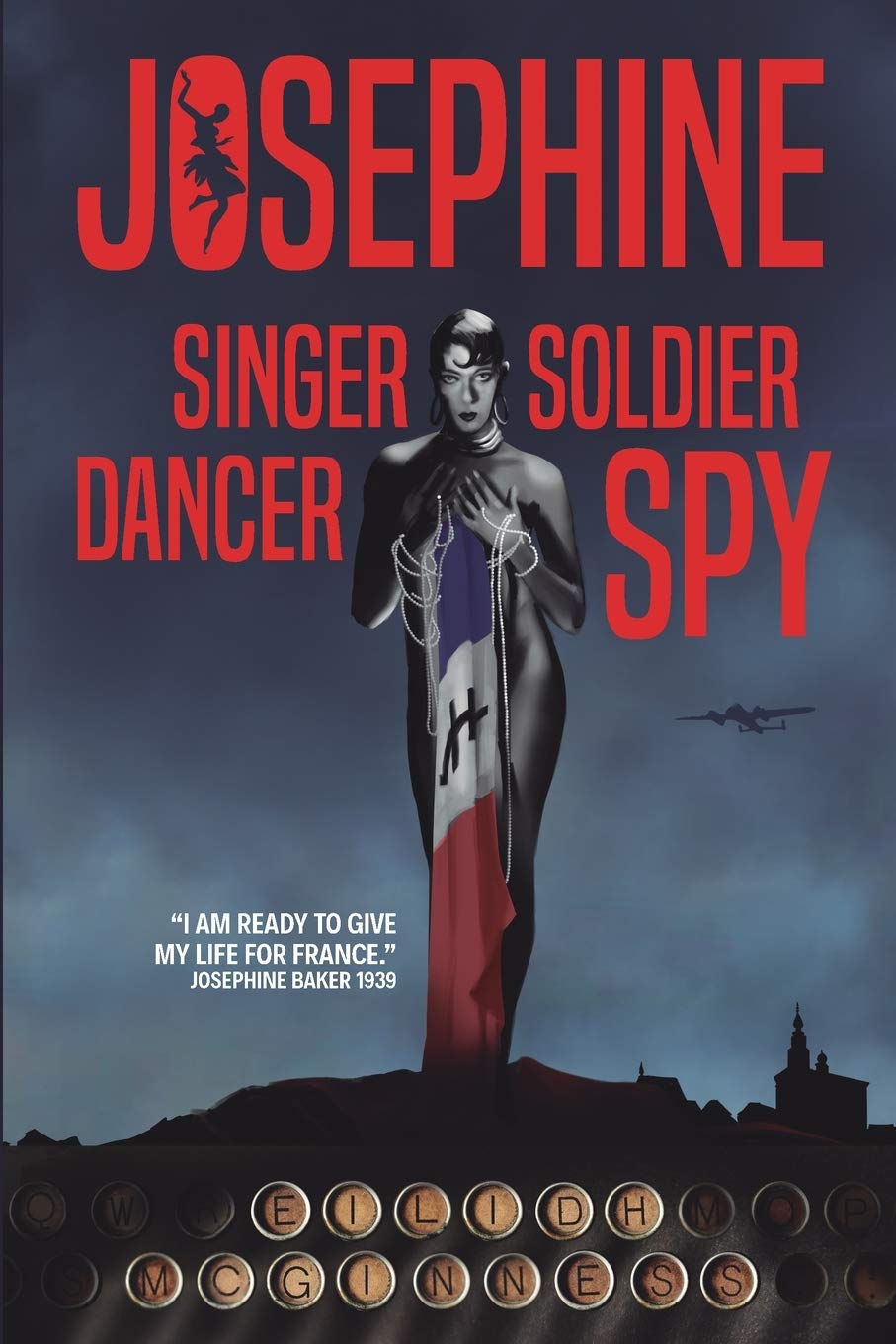 JOSEPHINE: Singer, Dancer, Soldier, SPY