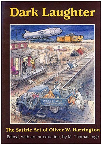 Dark Laughter: Satiric Art of Oliver W. Harrington by Oliver W Harrington (1993-10-21)
