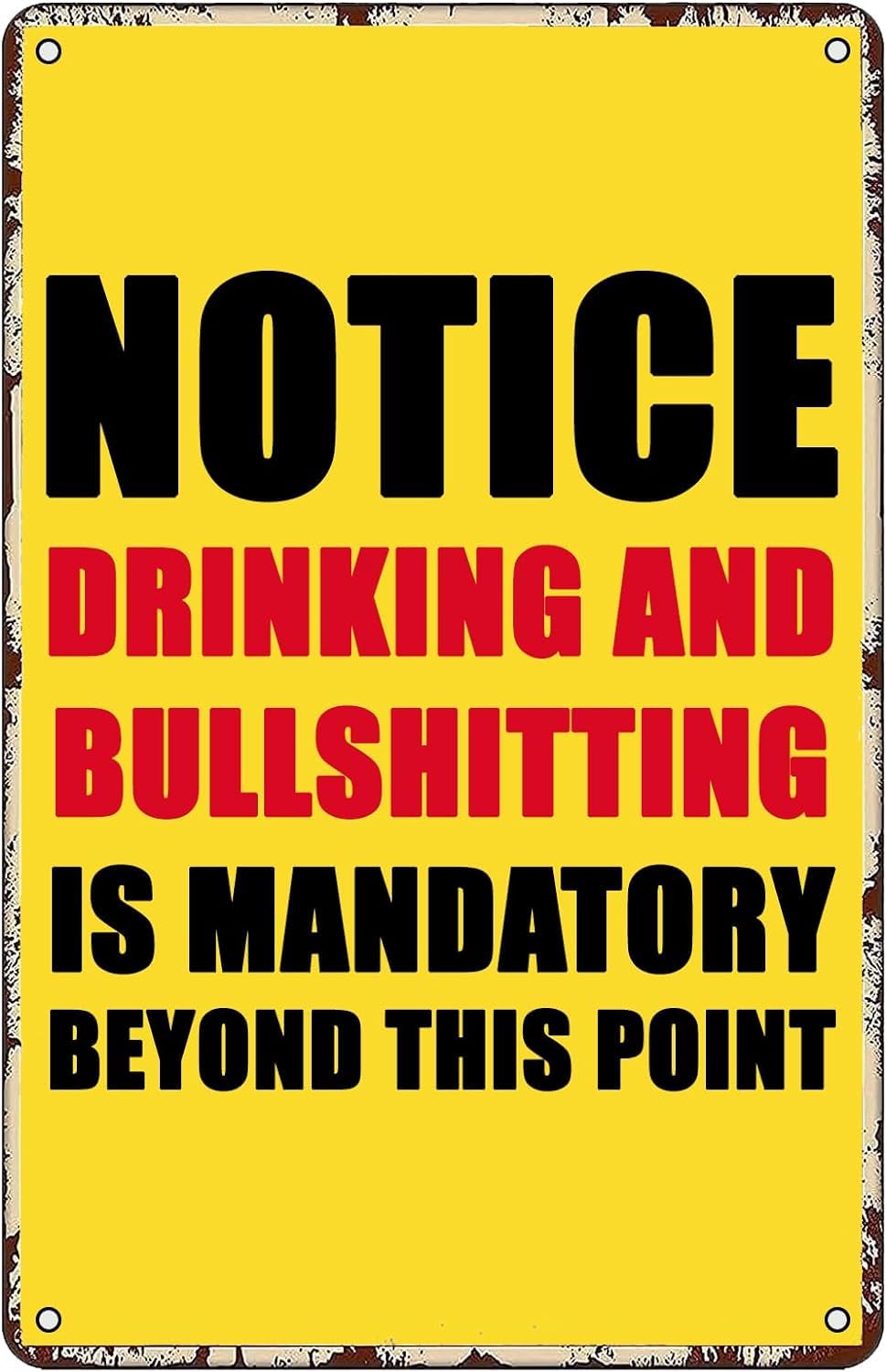 peiyeety Funny Metal Signs Drinking and Bullshitting is Mandatory, Vintage Bar Tin Sign Retro Metal Poster Home Garage Man Cave Decor 8x12 Inch