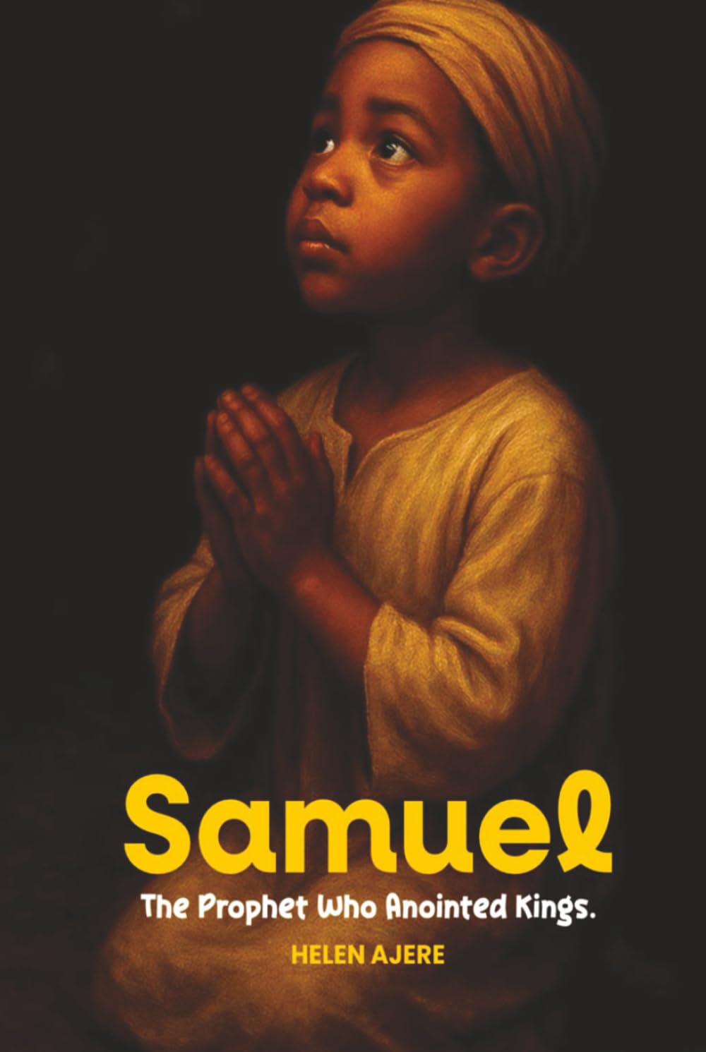 Samuel: The Prophet Who Anointed Kings