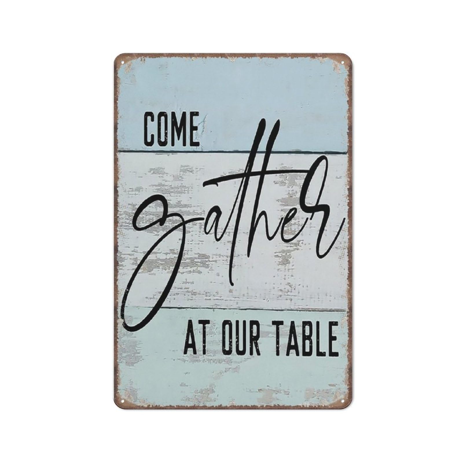 peiyeety Kitchen Sign Come Gather at Our Funny Metal Poster Wall Art for Garden Bathroom Farm Home Coffee Decor 8x12 Inch