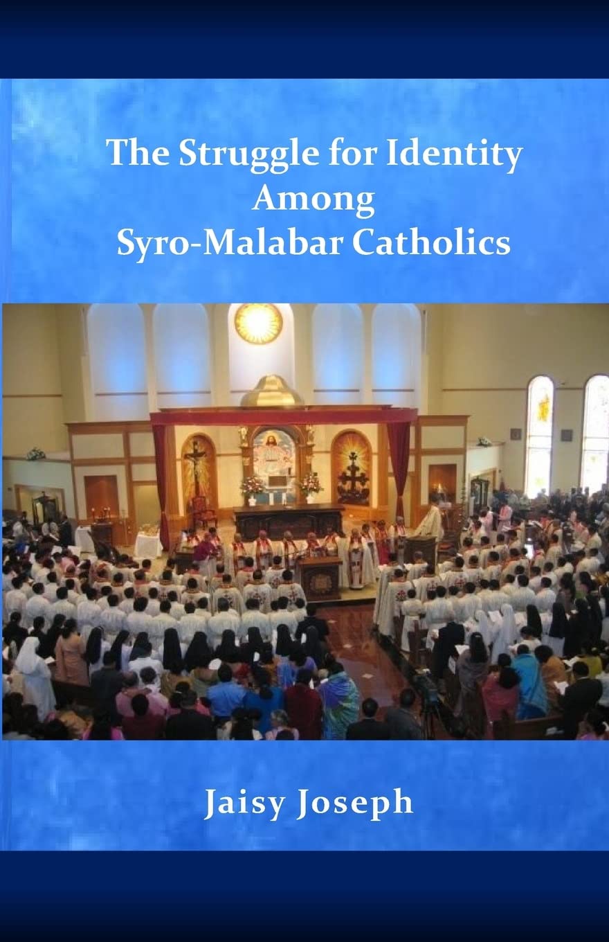 The Struggle for Identity Among Syro-Malabar Catholics