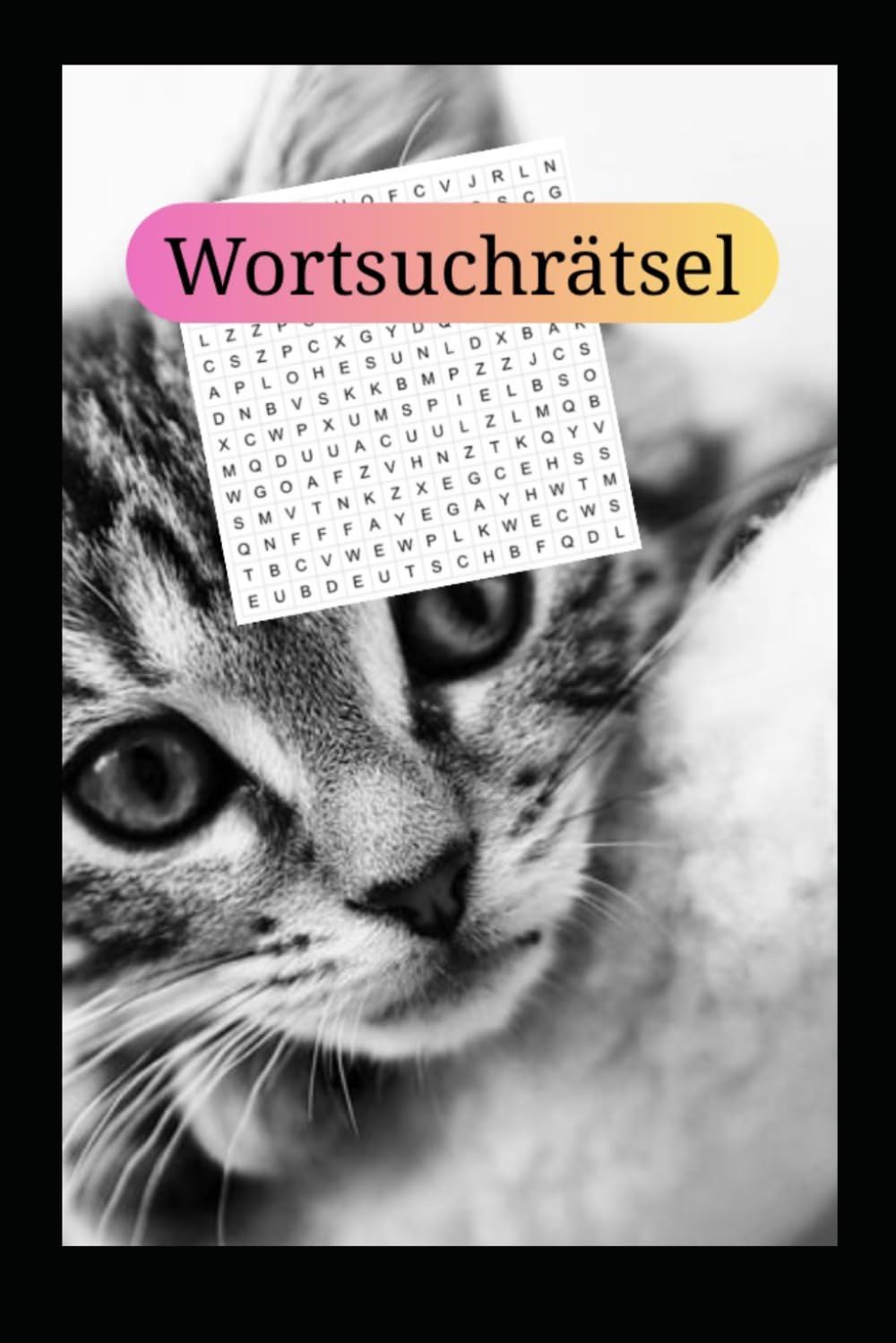 Katzen Wortsuche für Erwachsene: 30 Entspannende Rätsel für Katzenliebhaber