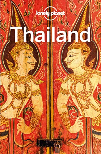 Lonely Planet Reiseführer Thailand: Eigene Wege gehen und Einzigartiges erleben.