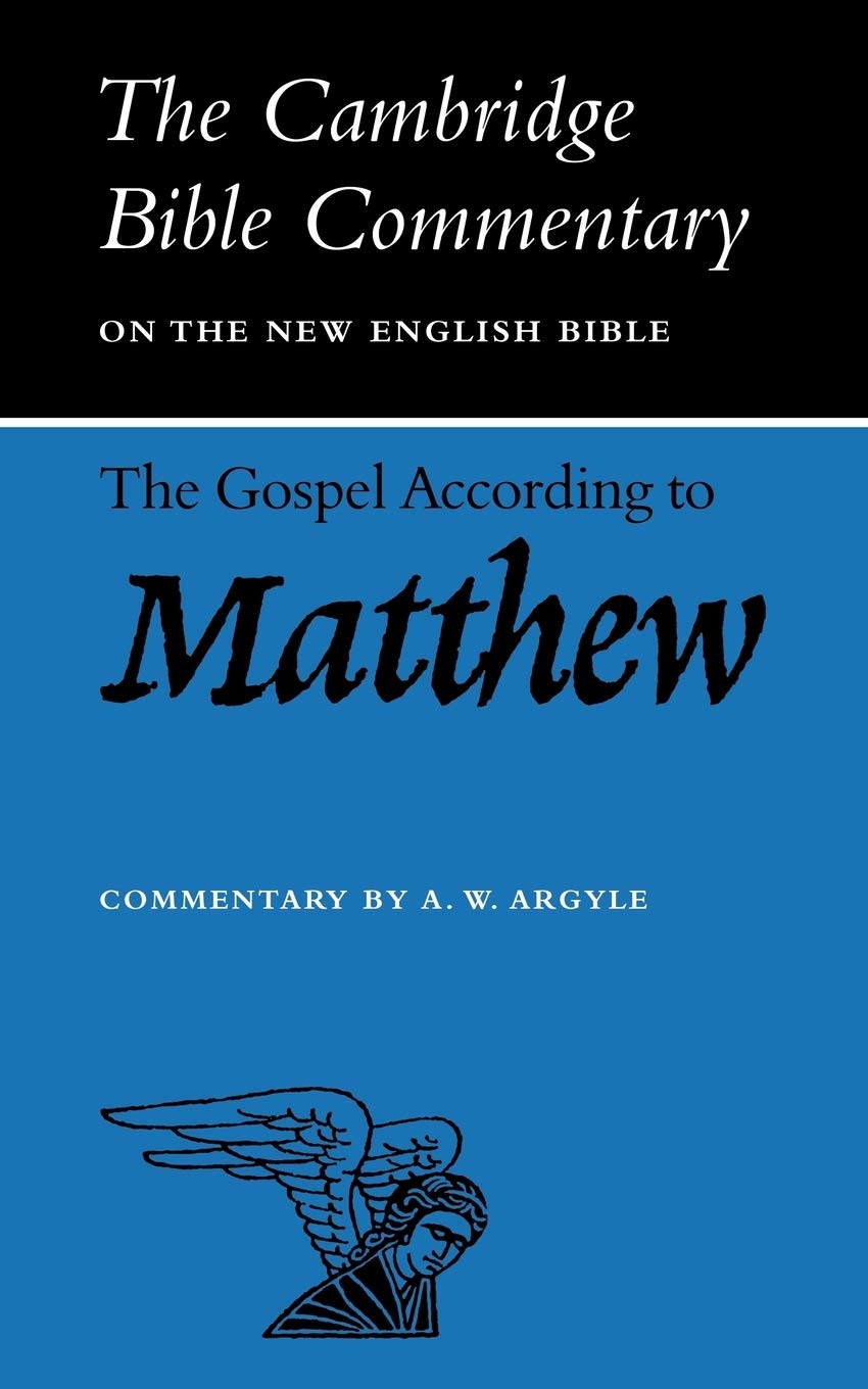 The Gospel According to Matthew (Cambridge Bible Commentaries on the New Testament)