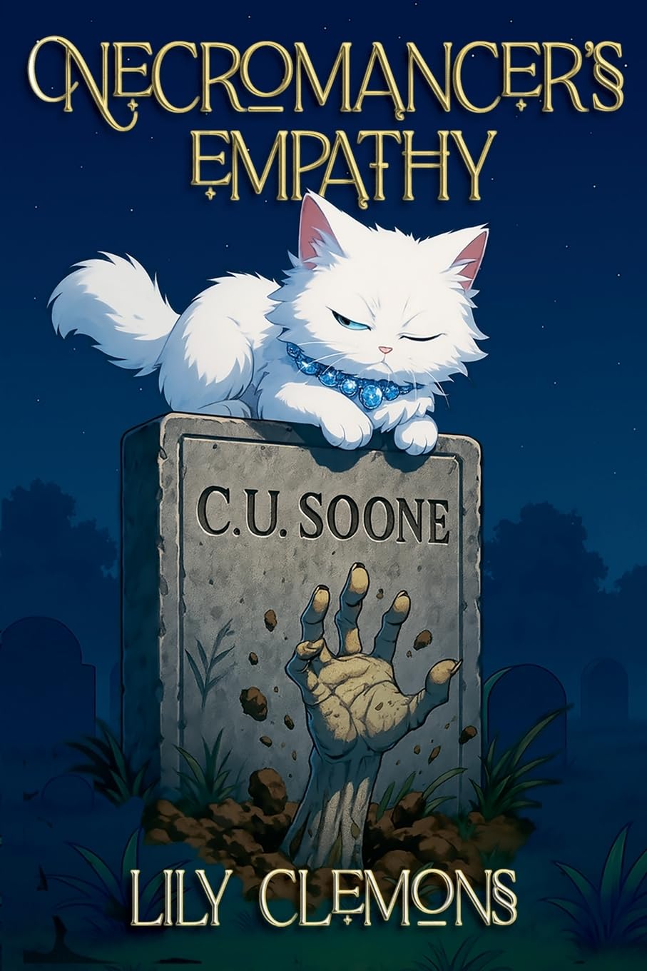 Necromancer's Empathy: 1 (Lily Clarke Necromancer)