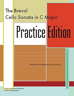 The Breval Cello Sonata in C Major Practice Edition: A Learn Cello Practically Book