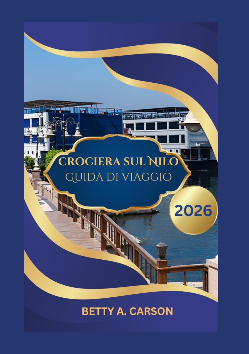 crociera sul Nilo Guida di viaggio 2026
