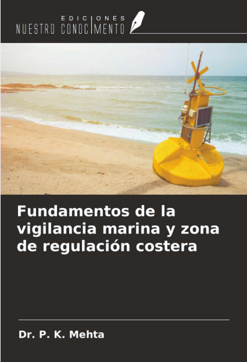 Fundamentos de la vigilancia marina y zona de regulación costera